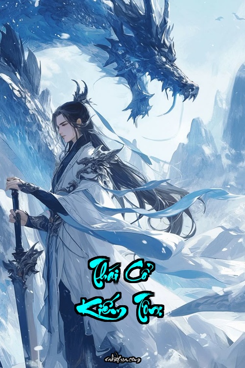 Thái Cổ Kiếm Tôn: Huyết Hải Vô Nhai Đăng Thiên Chi Lộ