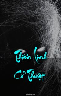 Thiên Linh Cổ Thuật – Máu tanh mùi tử khí