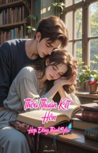 Thỏa Thuận Kết Hôn – Hợp Đồng Thành Yêu