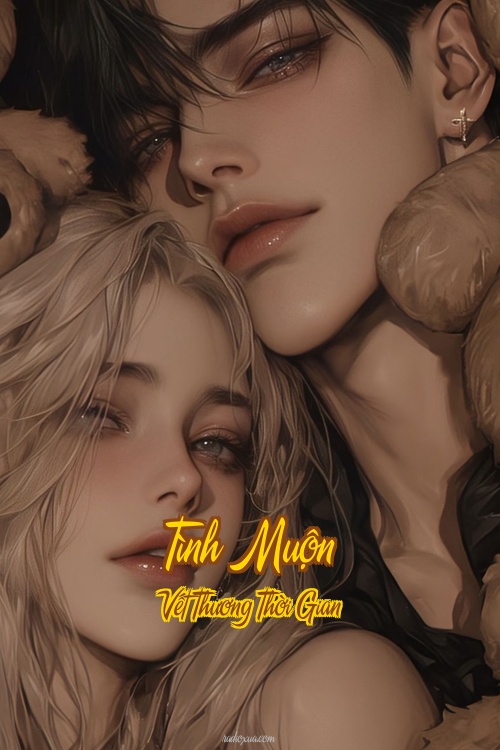 Tình Muộn – Vết Thương Thời Gian Tình Muộn – Vết Thương Thời Gian