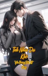 Tình Nhân Dại Khờ – Yêu Thương Đến Tột Cùng