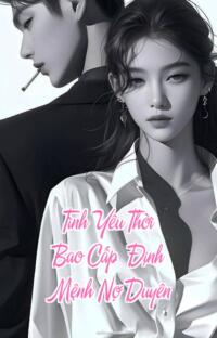 Tình Yêu Thời Bao Cấp – Định Mệnh Nợ Duyên