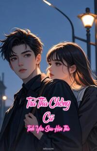 Trả Thù Chồng Cũ – Tình Yêu Sau Hận Thù