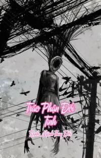 Tráo Phận Đổi Tình – Định Mệnh Thay Đổi