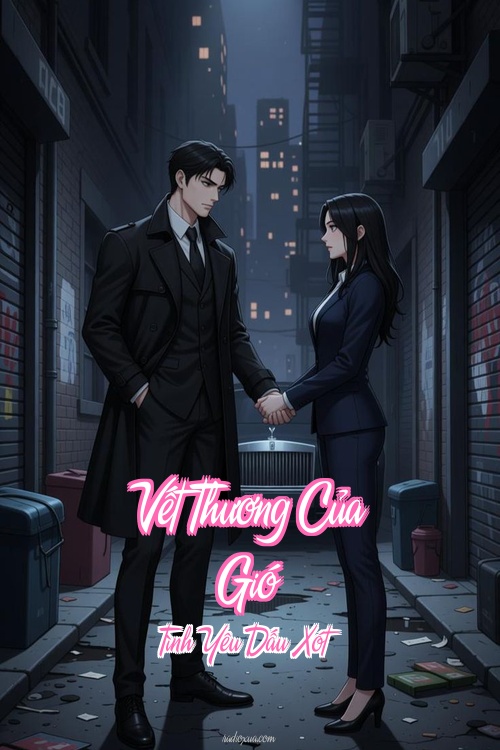 Vết Thương Của Gió – Tình Yêu Dấu Xót