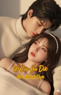 Vợ Cậu Hai Đức – Định Mệnh Nợ Duyên