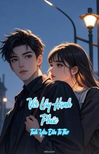 Với Lấy Hạnh Phúc – Tình Yêu Đến Từ Thơ