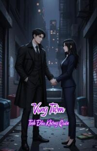 Vụng Trộm – Tình Đầu Không Quên