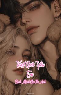 Vượt Giới Yêu Em – Định Mệnh Gọi Tên Anh