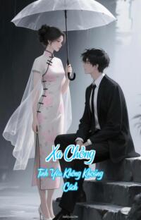 Xa Chồng – Tình Yêu Không Khoảng Cách