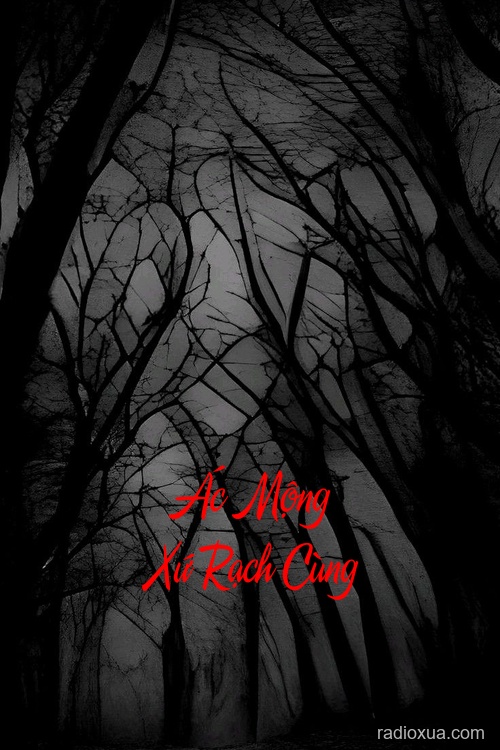 Ác Mộng Xứ Rạch Cùng – Giờ Trùng