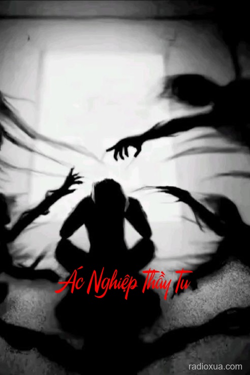 Ác Nghiệp Thầy Tu – Huyết Mạch Của Quỷ