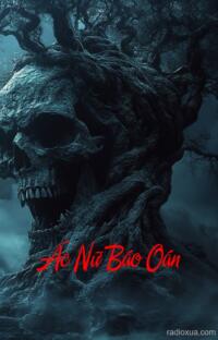 Ác Nữ Báo Oán – Máu tanh còn vương