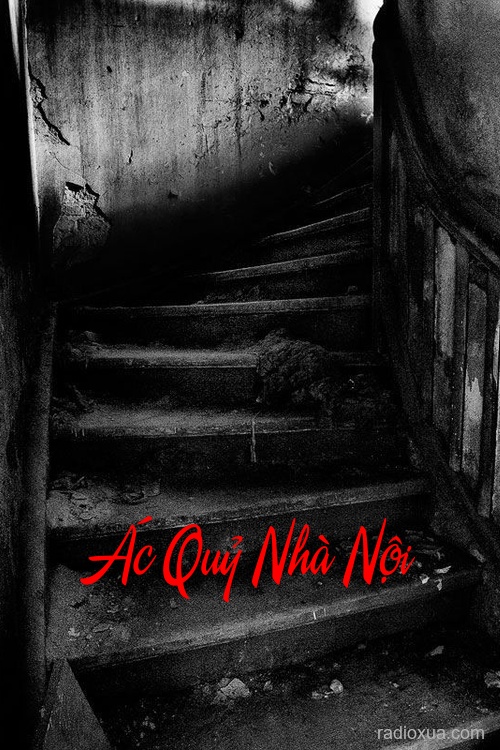 Ác Quỷ Nhà Nội – Oán Khí Ngút Trời