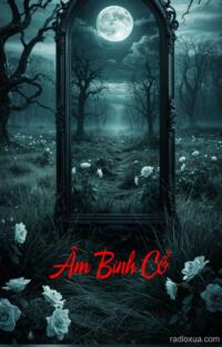 Âm Binh Cổ – Hồn Ma Gọi Tên