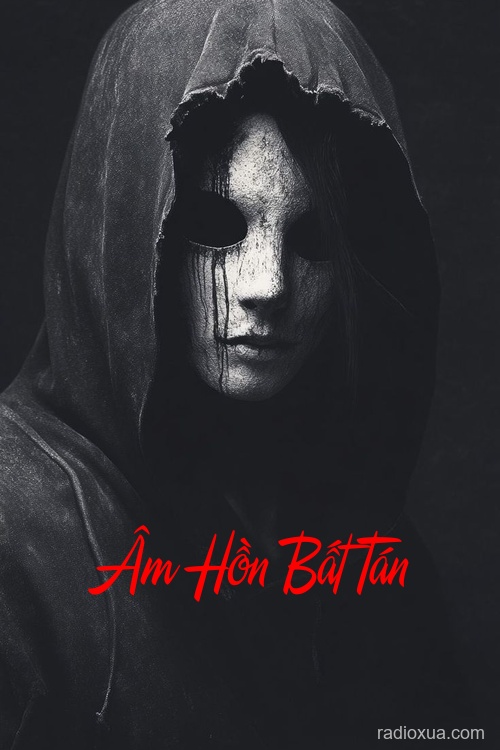Âm Hồn Bất Tán – Hồi ức của bóng đêm