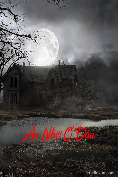 Ăn Nhơ Ơ Đâu – Hôn Ma Đơi Kiêp