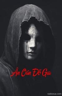 Ân Oán Đỗ Gia – Máu tanh mùi tử khí