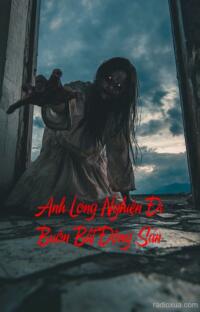 Anh Long Nghiện Đi Buôn Bất Động Sản – Nhà Ma Không Giá