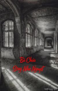 Bà Chúa Sông Như Nguyệt – Hồi ức từ đáy sâu