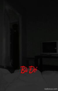 Bà Đỏ – Bóng Đỏ Nuốt Chửng