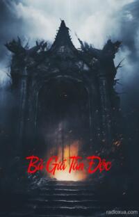 Bà Giá Tàn Độc – Hồn Ma Khát Máu