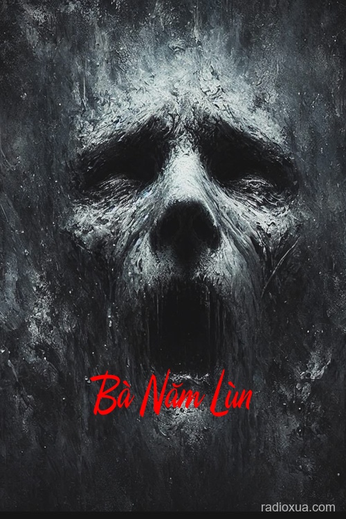 Bà Năm Lùn – Kinh Hoàng