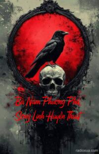 Bà Năm Phương Phá Song Linh Huyền Thuật – Máu tanh mùi hương