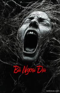 Bà Ngoại Địa – Chạy Ngay Đi