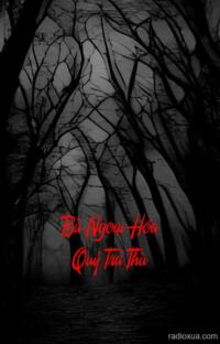 Bà Ngoại Hóa Quỷ Trả Thù – Máu tanh mùi hương cũ