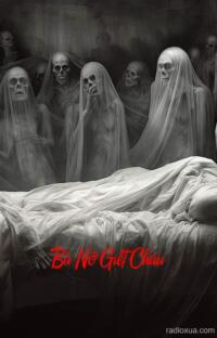 Bà Nỡ Giết Cháu – Máu tanh mùi hương