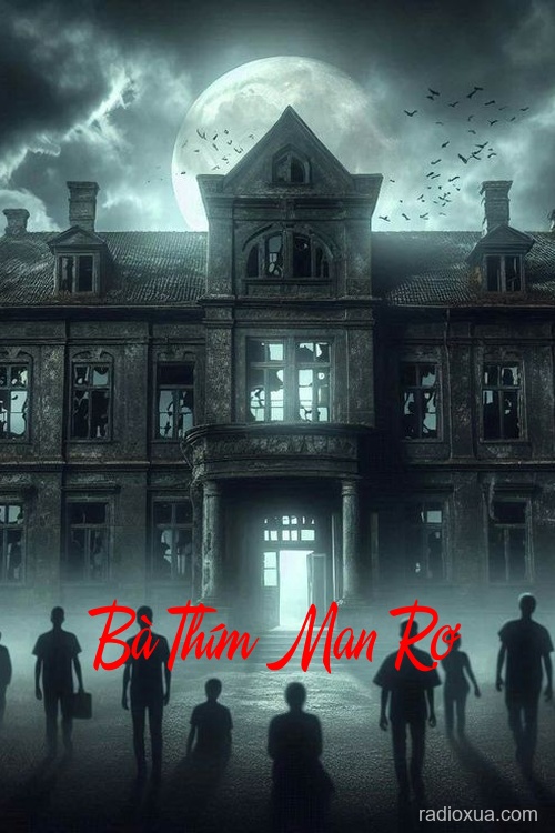 Bà Thím Man Rợ – Huyết Ngải Đêm Khuya