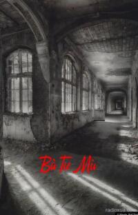 Bà Tư Mù – Gác Xép Bụi Phủ