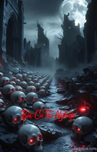 Bác Cả Trả Nghiệp – Huyết Thệ Vô Hình