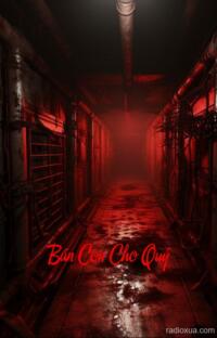 Bán Con Cho Quỷ – Huyết Nguyền Khắc Tên