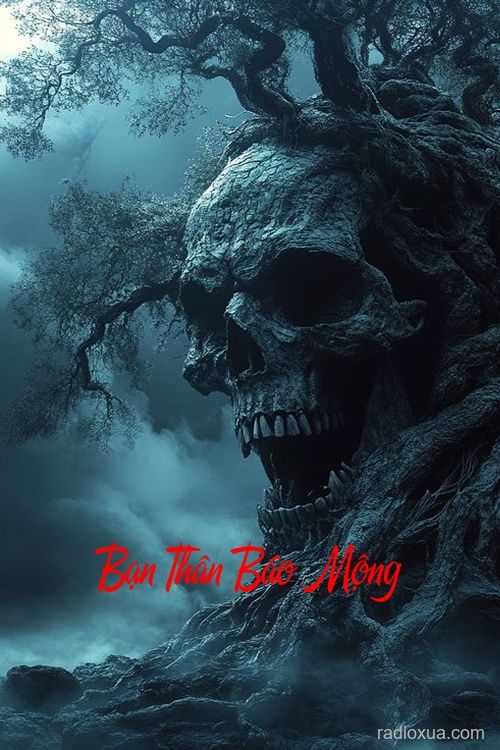 Bạn Thân Báo Mộng – Hồi ức ám ảnh khôn nguôi