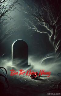 Bàn Thờ Không Nhang – Hồn Ma Vô Hình