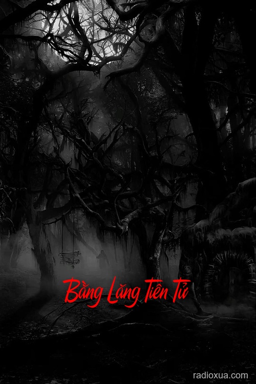 Bằng Lăng Tiên Tử – Hồn Ma Không Rơi