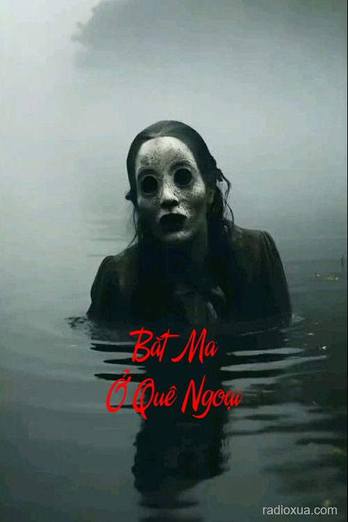 Bắt Ma Ở Quê Ngoại – Khâm Liệm