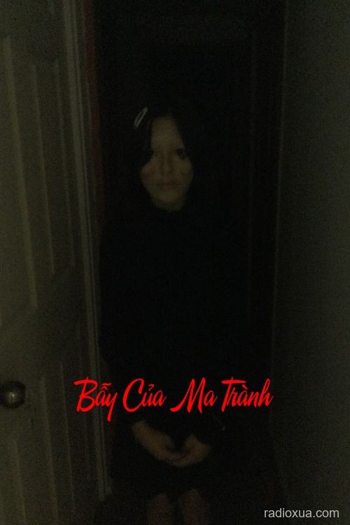 Bẫy Của Ma Trành – Hồn Ma Không Ngủ