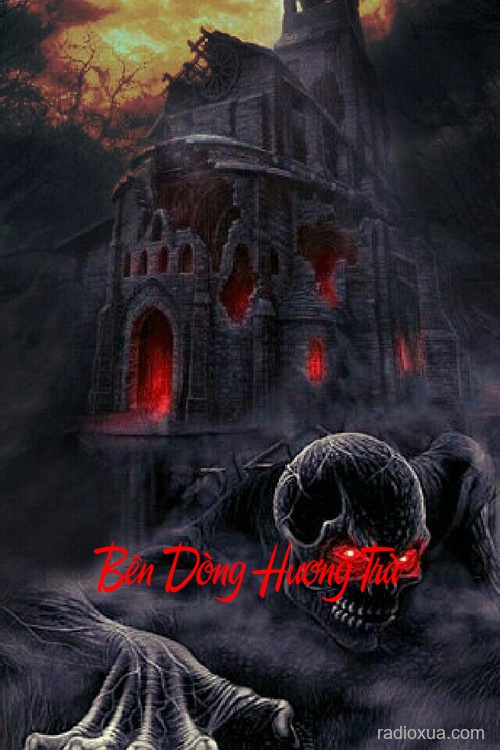 Bên Dòng Hương Trà – Bóng Ma Ngập Ngùi