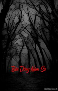 Bên Dòng Nậm So – Bóng Ma Dòng Nậm
