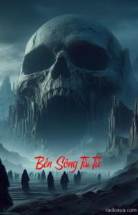 Bến Sông Tài Tử – Bóng Ma Quá Khứ