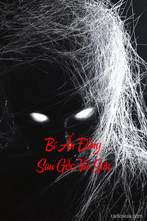 Bí Ẩn Đằng Sau Gốc Vú Sữa – Duyên Âm