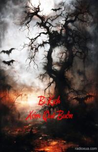 Bi Kịch Xóm Quê Buồn – Bóng Ma Quá Khứ