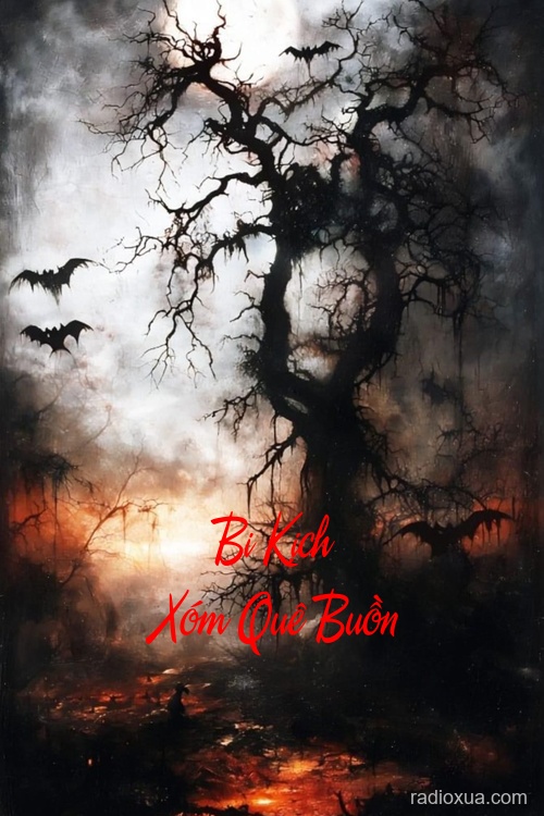 Bi Kịch Xóm Quê Buồn – Bóng Ma Quá Khứ