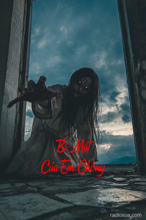 Bí Mật Của Em Chồng – Ma Da Kéo Chân