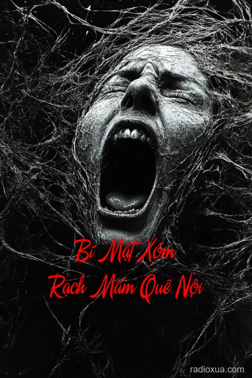 Bí Mật Xóm Rạch Mắm Quê Nội – Bóng Ma Rạch Nước Đen