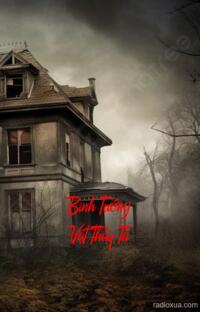 Binh Tướng Vật Thầy Tà – Hồn Ma Gọi Tên