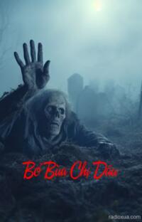 Bỏ Bùa Chị Dâu – Hận Thù Từ Cõi Âm